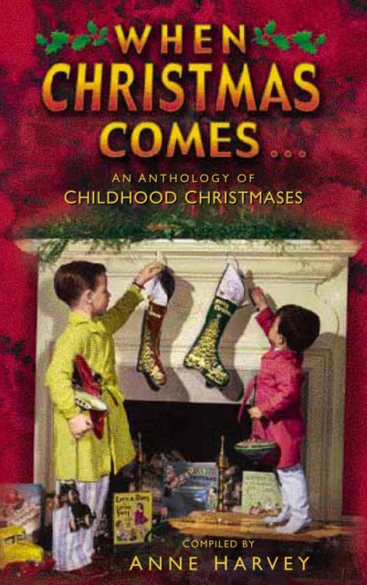 Book cover of: When Christmas Comes. By: Anne Harvey