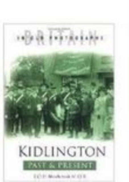 Book cover of: Kidlington Past and Present
