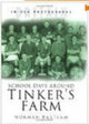 Book cover of: School Days Around Tinker's Farm. By: Norman Bartlam
