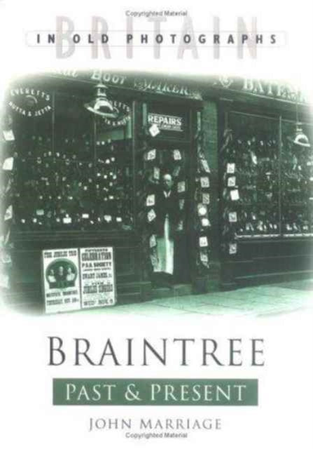Book cover of: Braintree Past and Present. By: John Marriage