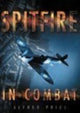 Book cover of: Spitfire in Combat. By: Alfred Price
