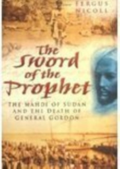 Book cover of: Sword of the Prophet. By: Fergus Nicoll