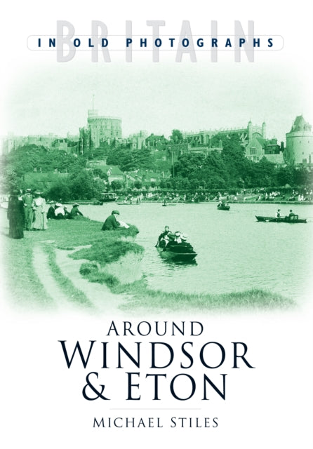 Book cover of: Around Windsor and Eton