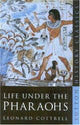 Book cover of: Life Under the Pharoahs