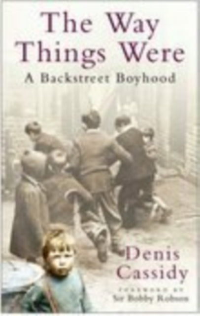 Book cover of: Way Things Were. By: Denis Cassidy