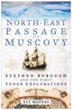 Book cover of: North-East Passage to Muscovy. By: Kit Mayers