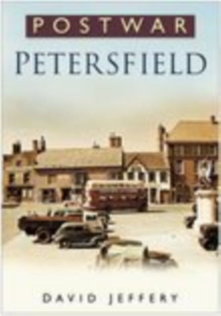 Book cover of: Postwar Petersfield