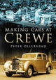 Book cover of: Making Cars at Crewe