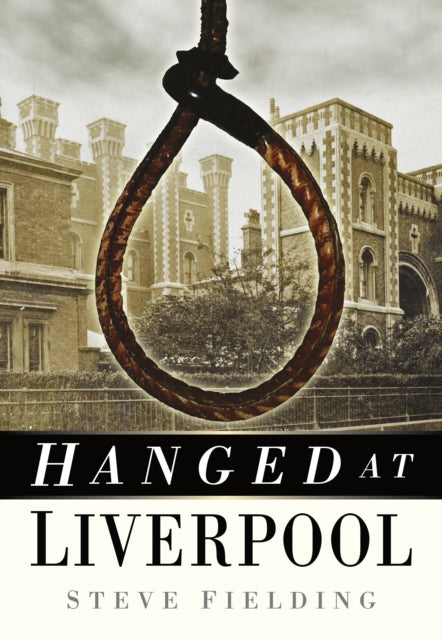 Book cover of: Hanged at Liverpool