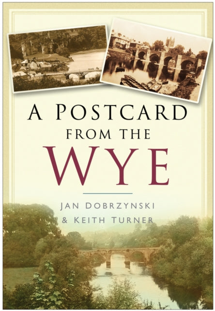 Book cover of: Postcard from the Wye
