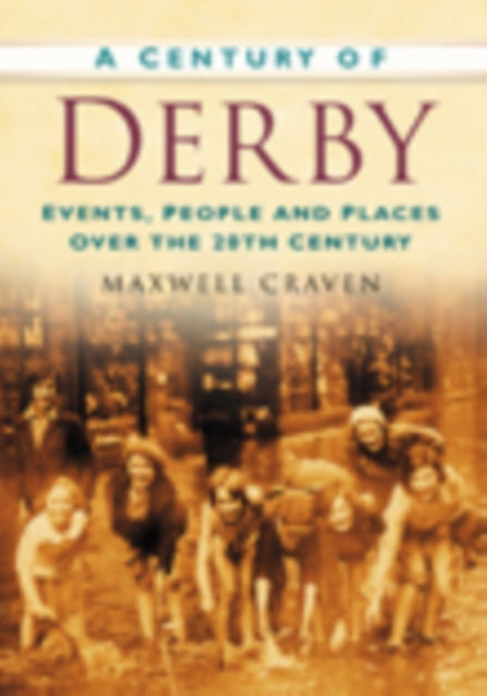 Book cover of: Century of Derby. By: Maxwell Craven