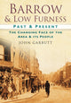 Book cover of: Barrow and Low Furness Past and Present