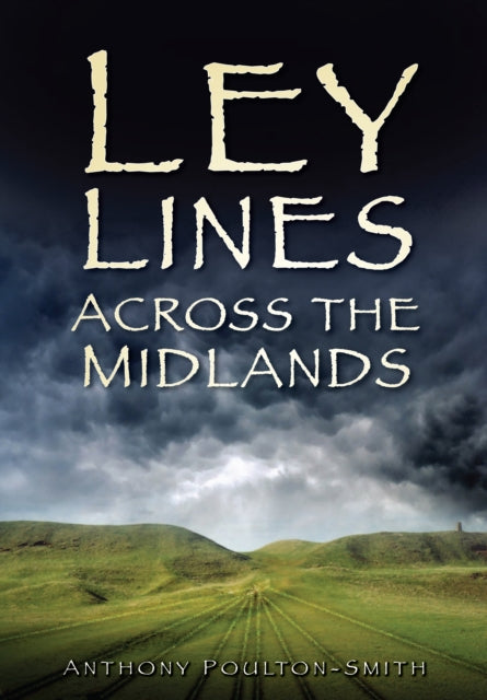 Book cover of: Ley Lines Across the Midlands