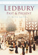Book cover of: Ledbury Past and Present
