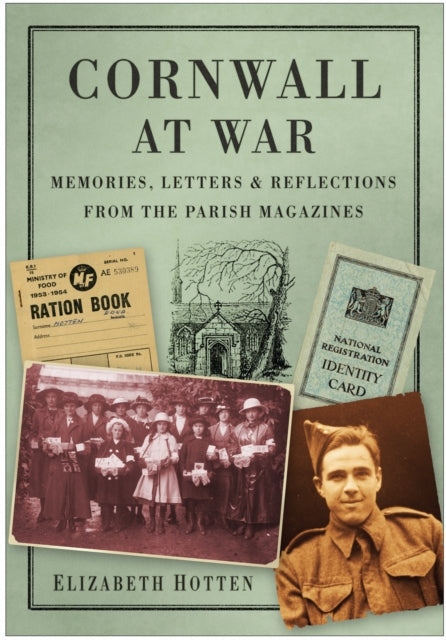 Book cover of: Cornwall at War. By: Elizabeth Hotten