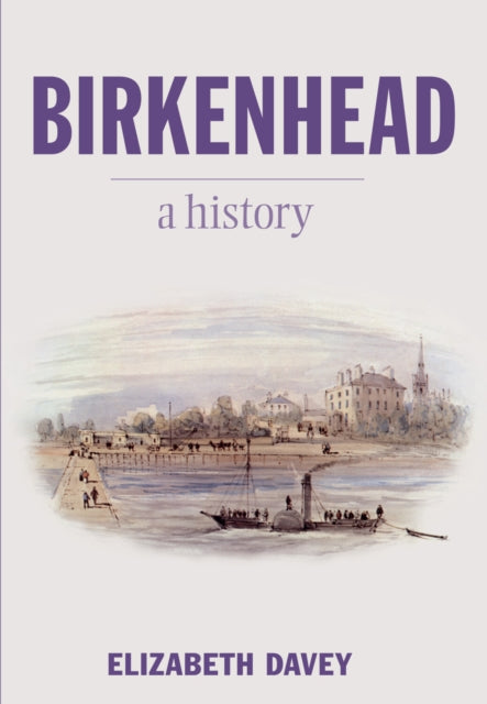 Book cover of: Birkenhead. By: Davey