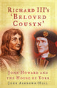 Book cover of: Richard III's 'Beloved Cousyn'. By: Ashdown-Hill