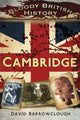 Book cover of: Bloody British History: Cambridge. By: David Barrowclough