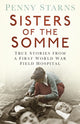 Book cover of: Sisters of the Somme. By: Starns