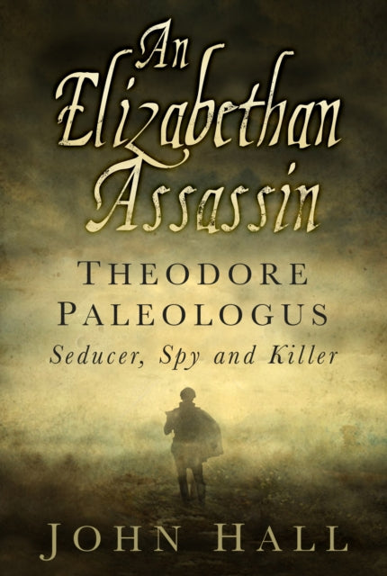 Book cover of: Elizabethan Assassin. By: John Hall