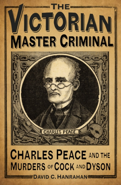 Book cover of: Victorian Master Criminal. By: David C. Hanrahan