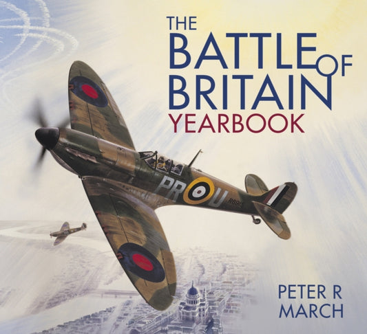 Book cover of: Battle of Britain Yearbook. By: Peter R. March