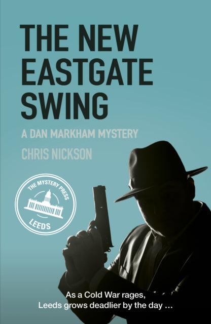 Book cover of: New Eastgate Swing. By: Chris Nickson