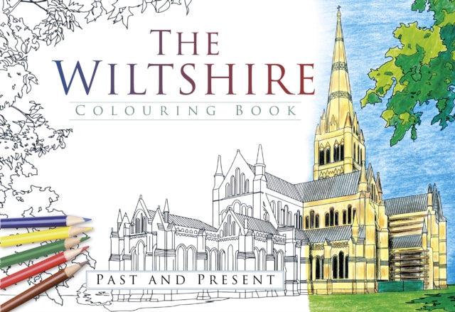 Book cover of: Wiltshire Colouring Book: Past and Present. By: History Press Staff