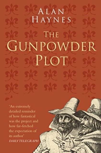 Book cover of: Gunpowder Plot: Classic Histories Series. By: Alan Haynes