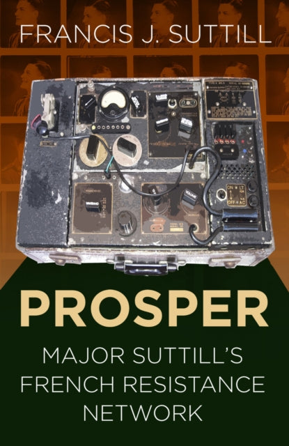 Book cover of: PROSPER. By: Francis J. Suttill