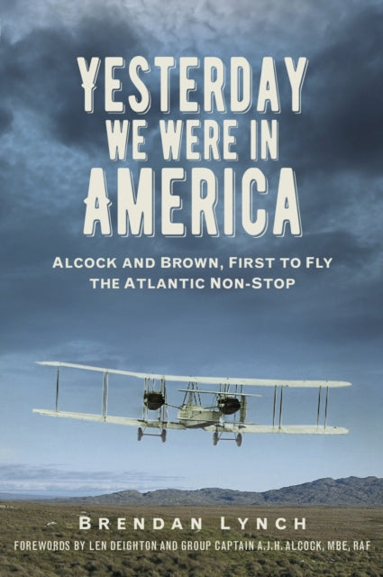 Book cover of: Yesterday We Were in America. By: Brendan Lynch