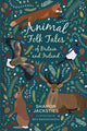 Book cover of: Animal Folk Tales of Britain and Ireland. By: Sharon Jacksties