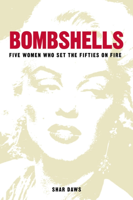 Book cover of: Bombshells. By: Shar Daws