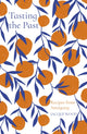 Book cover of: Tasting the Past: Recipes from Antiquity. By: Jacqui Wood