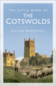 Book cover of: Little Book of the Cotswolds. By: Gillian Broomhall