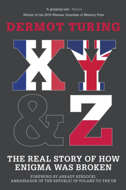 Book cover of: X, Y and Z. By: Dermot Turing