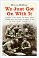 Book cover of: We Just Got On With It. By: Doreen McBride