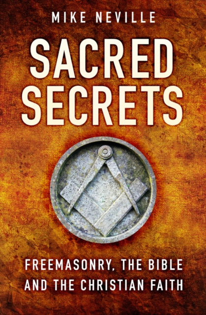 Book cover of: Sacred Secrets. By: Mike Neville