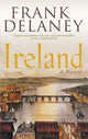 Book cover of: Ireland: A Novel. By: FRANK DELANEY