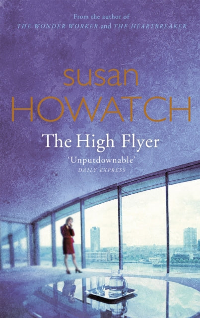 Book cover of: High Flyer. By: Susan Howatch
