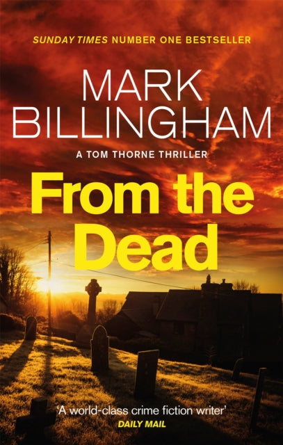 Book cover of: From The Dead. By: Mark Billingham