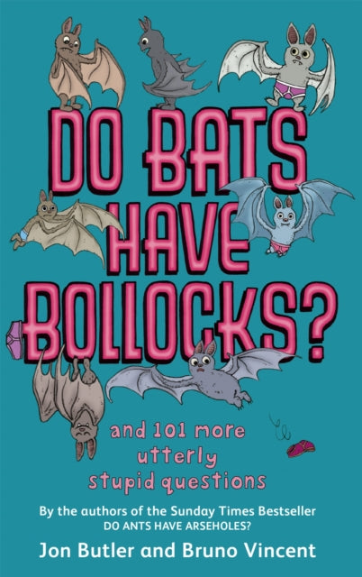 Book cover of: Do Bats Have Bollocks?