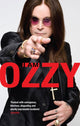 I Am Ozzy, The classic autobiography from Ozzy Osbourne, the heavy metal music icon and frontman of Black Sabbath 9780751543407 Ozzy Osbourne