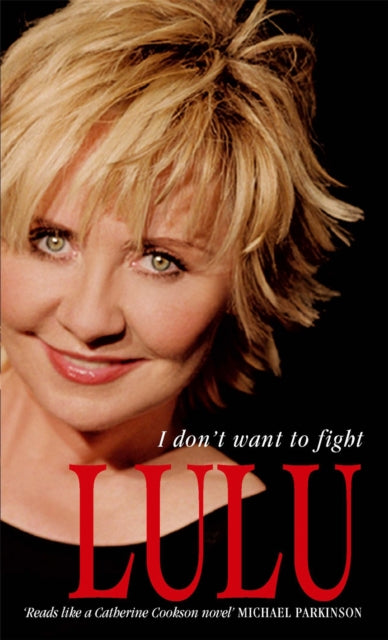 Book cover of: Lulu: I Don't Want To Fight. By: Lulu