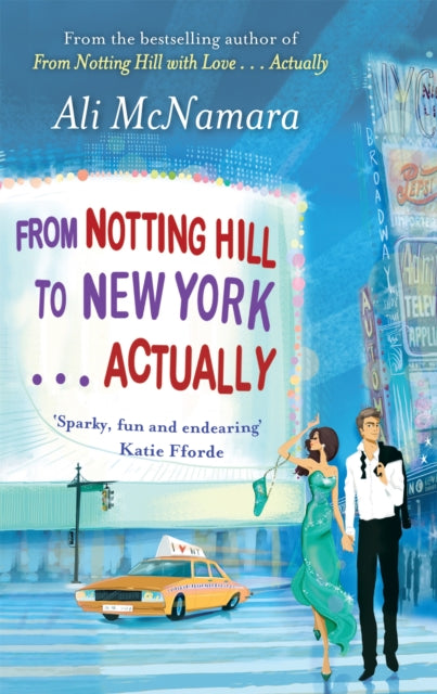 Book cover of: From Notting Hill to New York . . . Actually