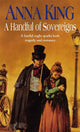 Book cover of: Handful Of Sovereigns. By: Anna King