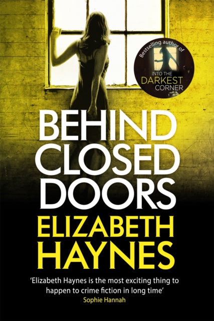 Book cover of: Behind Closed Doors. By: Elizabeth Haynes