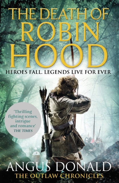 Book cover of: Death of Robin Hood. By: Angus Donald