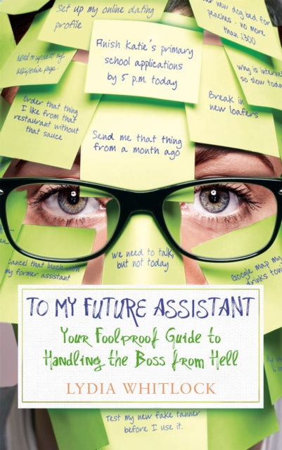 Book cover of: To My Future Assistant