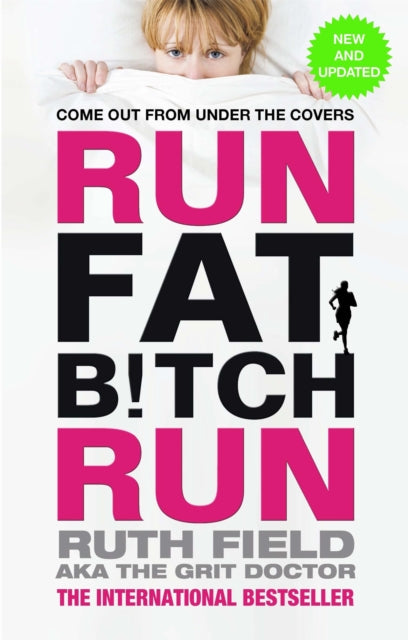 Book cover of: Run Fat Bitch Run